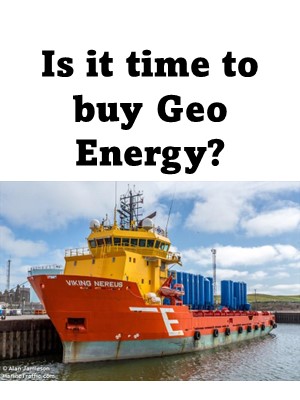 Is it time to buy Geo Energy?